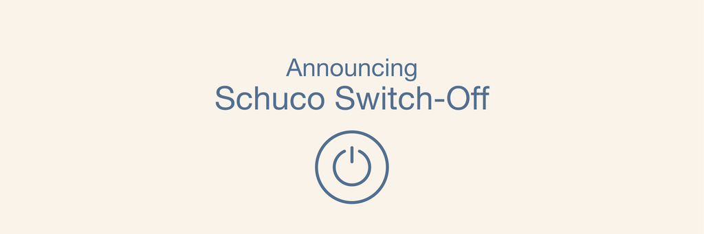 Announcing Schuco Switch-Off